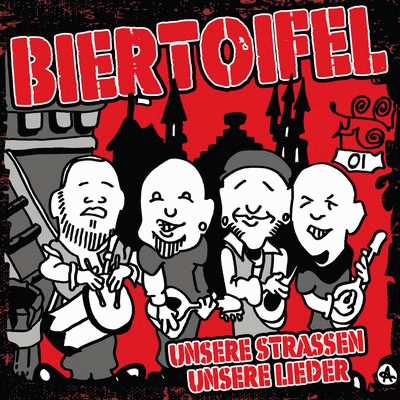 Biertoifel : Unsere Strassen Unsere Lieder
